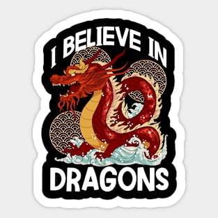 Chinese New Year of the Dragon 2024 I Believe in Dragons Sticker